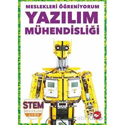 Meslekleri Öğreniyorum - Yazılım Mühendisliği Stem Meslekleri - R.J. Bailey - Beyaz Balina Yayınları