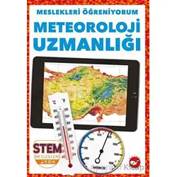 Meslekleri Öğreniyorum - Meteoroloji Uzmanlığı Stem Meslekleri