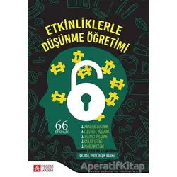 Etkinliklerle Düşünme Öğretimi - Yalçın Dilekli - Pegem Akademi Yayıncılık