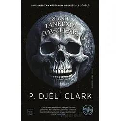 Siyah Tanrının Davulları - P. Djeli Clark - İthaki Yayınları