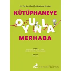 Kütüphaneye Oyunla Merhaba - Şehnaz Ceylan - Erdem Yayınları