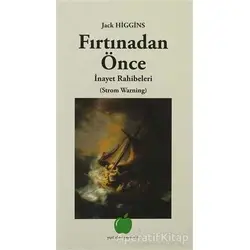 Fırtınadan Önce - Jack Higgins - Yeşil Elma Yayıncılık
