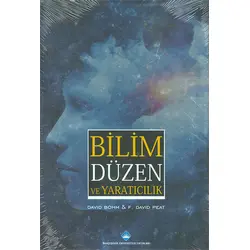 Bilim Düzen ve Yaratıcılık Bahçeşehir Üniversitesi Yayınları