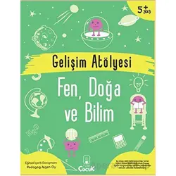 Gelişim Atölyesi Fen, Doğa ve Bilim - Ayşen Oy - Floki Çocuk