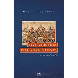 Eş’ari Mihnesi ve Eş’ari Kelamına Etkisi - Nizam İzzettin - Kitabe Yayınları