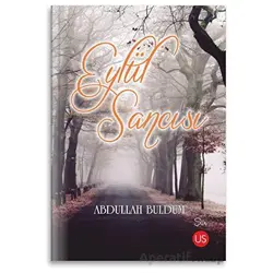 Eylül Sancısı - Abdullah Buldum - US Yayınları