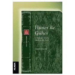 Hüner ile Güher - Ömer Dinçer - Klasik Yayınları