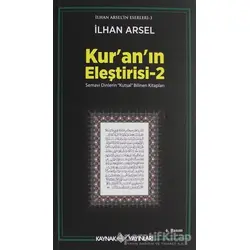 Kur’an’ın Eleştirisi 2 - İlhan Arsel - Kaynak Yayınları