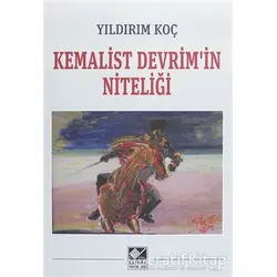 Kemalist Devrimin Niteliği - Yıldırım Koç - Kaynak Yayınları