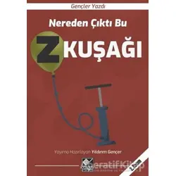 Nereden Çıktı Bu Z Kuşağı - Yıldırım Gençer - Kaynak Yayınları