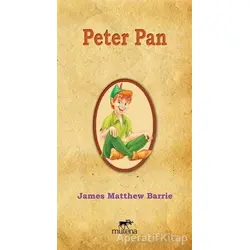 Peter Pan - James Matthew Barrie - Mutena Yayınları