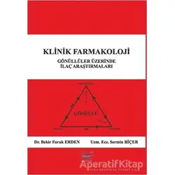 Klinik Farmakoloji - Bekir Faruk Erden - Volga Yayıncılık