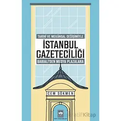 İstanbul Gazeteciliği - Cem Sökmen - Ötüken Neşriyat