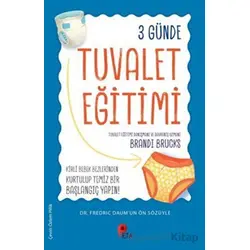 3 Günde Tuvalet Eğitimi - Brandi Brucks - Peta Kitap