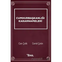 Cumhurbaşkanlığı Kararnameleri - Cemil Çetin - Temsil Kitap