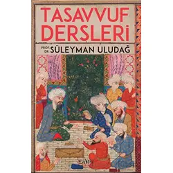 Tasavvuf Dersleri - Süleyman Uludağ - Sufi Kitap