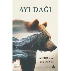 Ayı Dağı - Andrew Krivak - Kafka Kitap
