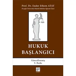 Hukuk Başlangıcı - Ender Ethem Atay - Gazi Kitabevi