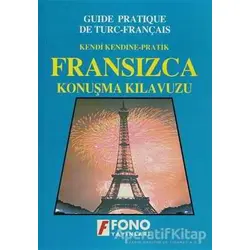 Fransızca Konuşma Kılavuzu - Kolektif - Fono Yayınları