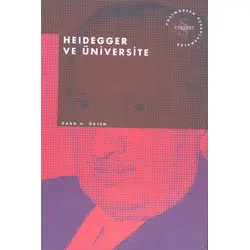 Heidegger ve Üniversite Postmodern Hesaplaşmalar Everest Yayınları