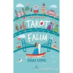 Tarot Falım (Ciltli) - Büşra Köprü - Ephesus Yayınları