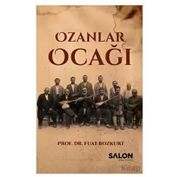 Ozanlar Ocağı - Fuat Bozkurt - Salon Yayınları