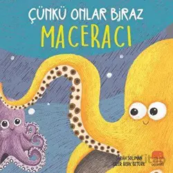 Çünkü Onlar Biraz Maceracı - Sarah Soliman - Uçan Fil Yayınları