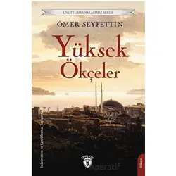 Yüksek Ökçeler - Ömer Seyfettin - Dorlion Yayınları