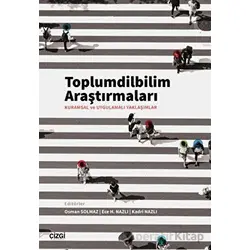 Toplumdilbilim Araştırmaları - Kolektif - Çizgi Kitabevi Yayınları