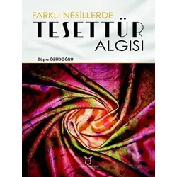 Farklı Nesillerde Tesettür Algısı - Kolektif - Akademisyen Kitabevi