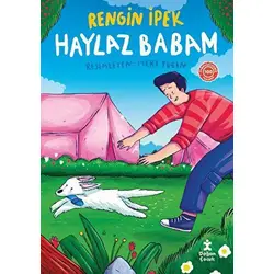 Haylaz Babam - Rengin İpek - Doğan Çocuk