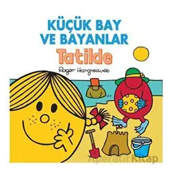 Küçük Bay ve Bayanlar Tatilde - Roger Hargreaves - Doğan Çocuk