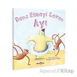 Dans Etmeyi Seven Ayı - Monika Filipina Trzpil - Beta Kids