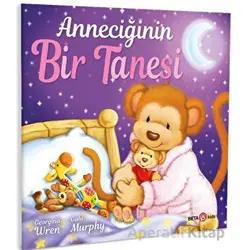 Anneciğinin Bir Tanesi - Georgina Wren - Beta Kids