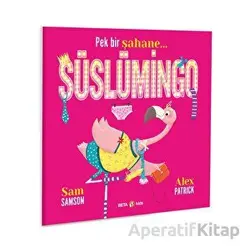Pek Bir Şahane Süslümingo - Sam Samson - Beta Kids