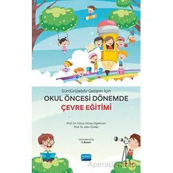 Sürdürülebilir Gelişim İçin Okul Öncesi Dönemde Çevre Eğitimi