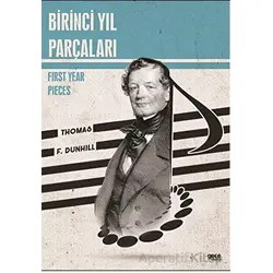 Birinci Yıl Parçaları - Thomas F. Dunhill - Gece Kitaplığı
