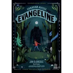 Canavar Avcısı Evangeline - Jan Eldredge - İthaki Çocuk Yayınları