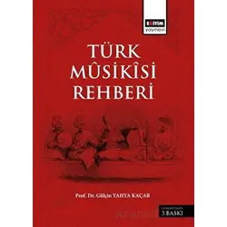 Türk Musikisi Rehberi - Gülçin Yahya Kaçar - Eğitim Yayınevi - Ders Kitapları