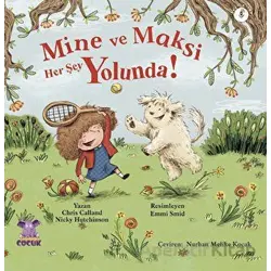 Mine ve Maksi Her Şey Yolunda - Minnie & Max Are Ok! - Chris Calland - Nobel Çocuk