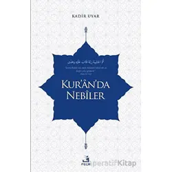Kur’an’da Nebiler - Kadir Uyar - Fecr Yayınları