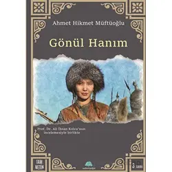 Gönül Hanım - Ahmet Hikmet Müftüoğlu - Salkımsöğüt Yayınları