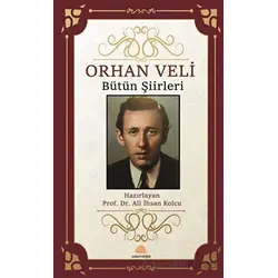 Orhan Veli Bütün Şiirleri - Orhan Veli - Salkımsöğüt Yayınları