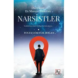 Dünyanın En Masum İnsanları Narsistler - Feyza Göknur Doğan - Az Kitap