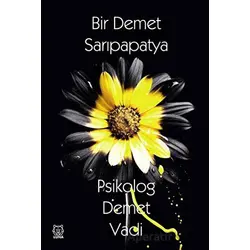 Bir Demet Sarıpapatya - Demet Vadi - Luna Yayınları