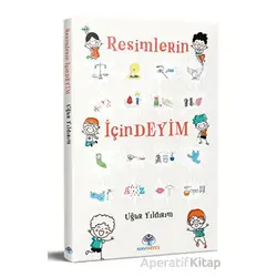 Resimlerin İçindeyim - Uğur Yıldırım - Mavi Nefes Yayınları