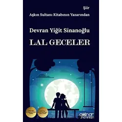 Lal Geceler - Devran Yiğit Sinanoğlu - Gülnar Yayınları