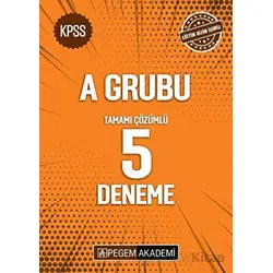 KPSS A Grubu Tamamı Çözümlü 5 Deneme - Kolektif - Pegem Akademi Yayıncılık