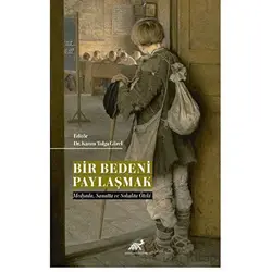 Bir Bedeni Paylaşmak - Kazım Tolga Gürel - Paradigma Akademi Yayınları