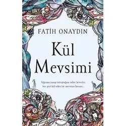 Kül Mevsimi - Fatih Onaydın - Nemesis Kitap